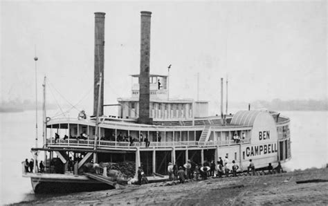 Steamboat Travel Was Dirty And Dangerous, Especially On The Missouri ...