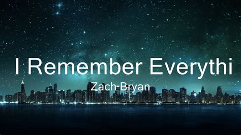 Zach Bryan - I Remember Everything (Lyrics) feat. Kacey Musgraves 15p ...