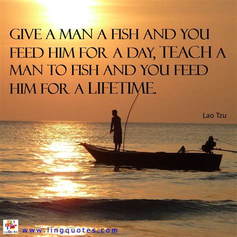 Give A Man A Fish Quote - ShortQuotes.cc