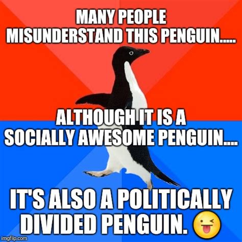 Socially Awesome Awkward Penguin Meme - Imgflip