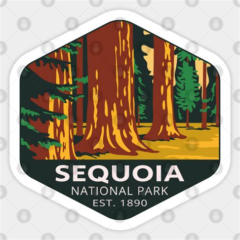 Sequoia National Park - Sequoia National Park - Sticker | TeePublic