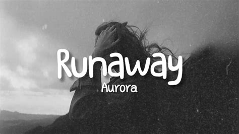 AURORA - Runaway (Lyrics) - YouTube