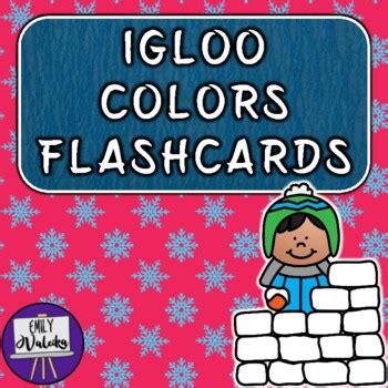 Igloo Colors Flashcards by Emily Valeika | Teachers Pay Teachers