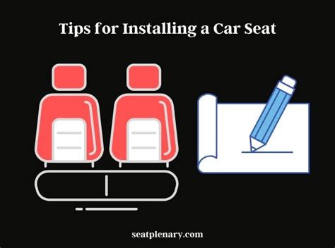 Car Seat Installation Methods: Tips and Tricks - Seat Plenary