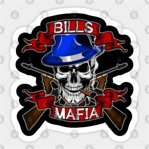 bills mafia - Bills Mafia - Sticker | TeePublic