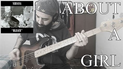 About A Girl (Nirvana) BASS COVER - YouTube