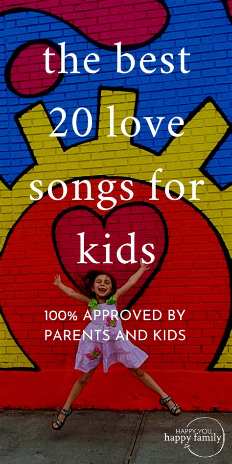 The Best 20 Love Songs for Kids: Adored by Parents + Kids