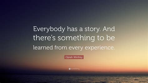 Everyone Has A Story To Tell Quote : Image result for everyone has a story quotes (With images ...