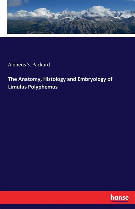 The Anatomy, Histology and Embryology of Limulus Polyphemus – Telegraph