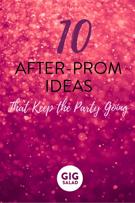 10 After Prom Ideas (That Keep the Party Going) | After prom, Prom activities, Prom planning