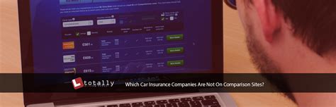 Compare Car Insurance Not On Comparison Sites | Totally Driving