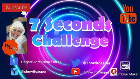 7 Seconds Challenge - YouTube