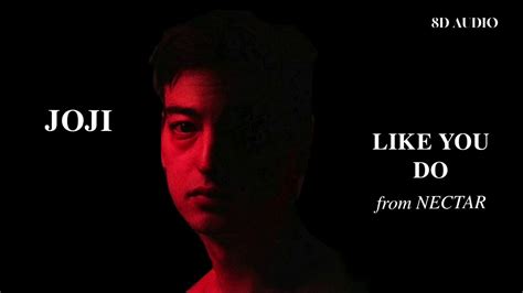 Joji - Like You Do (8D AUDIO) 🎧 - YouTube