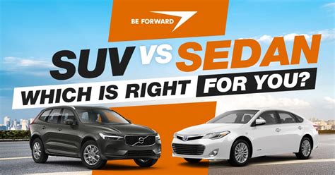 SUV vs Sedan - Which is Right for You?