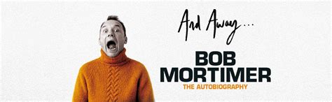 Review: Bob Mortimer: And Away …. A few nights ago I was watching a… | by ds | Fifteen Minutes ...