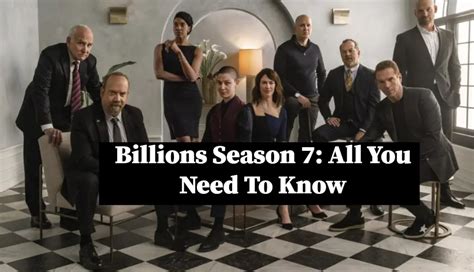 Billions Season 7: Release Date, Cast, and more! - DroidJournal