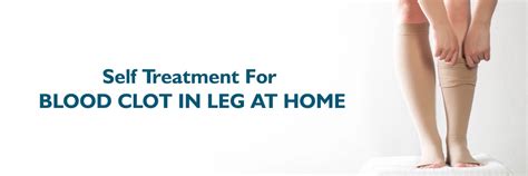 Effective Home Treatments for Blood Clot in Leg