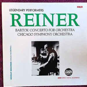 Béla Bartók / Fritz Reiner, The Chicago Symphony Orchestra - Legendary Performers: Reiner ...