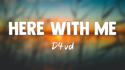 Here With Me - d4vd (Lyrics Video) - YouTube