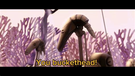 Star Wars Battle Droid GIF - Star wars Battle droid You buckethead - Discover & Share GIFs