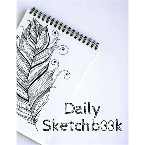 Daily Sketch Book: 8.5" X 11", Customized Artist Sketchbook to Draw and ...