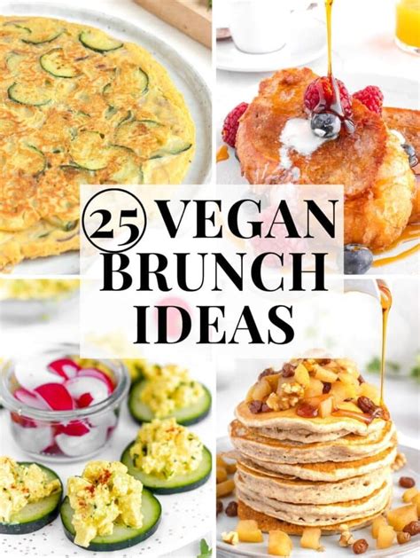 25+ Best Vegan Brunch Recipes - The Plant Based School