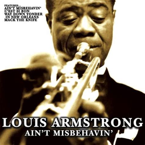 Louis Armstrong Album: «Ain't Misbehavin'»