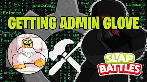 SLAP BATTLES GETTING ADMIN GLOVE - YouTube