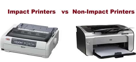 Difference Between Impact and Non-Impact Printers