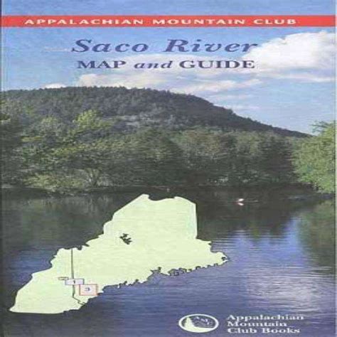 Globe Pequot Press AMC Saco River Map & Guide - | OutdoorShopping.com ...