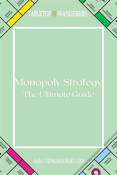 Monopoly Strategy: The Ultimate Guide | Strategies, Monopoly, Guide