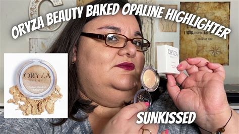 Baked Opaline Highlighter Oryza Beauty l Sunkissed l Review & Try On ...