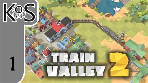 Train Valley 2 Ep 1: A NEW VALLEY TO EXPLORE - Let's Try! - (Early Access) Let's Play, Gameplay ...