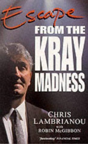 Escape: From the Kray Madness by Chris Lambrianou~Robin McGibbon ...