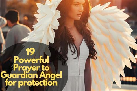 19 Powerful Prayer to Guardian Angel for protection – Bible Verses of the day