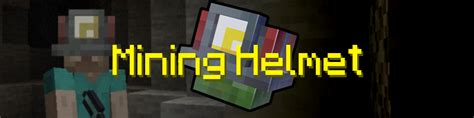 Miner's Helmet [1.14.4 - 1.16.5] Minecraft Mod