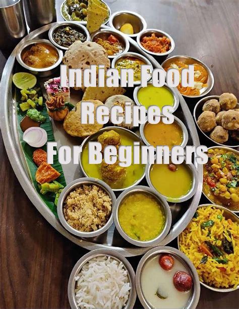 Indian Food Recipes For Beginners – Growing Up Gupta