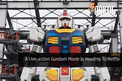 A Live-action Gundam Movie Is Heading To Netflix – Pokde.Net