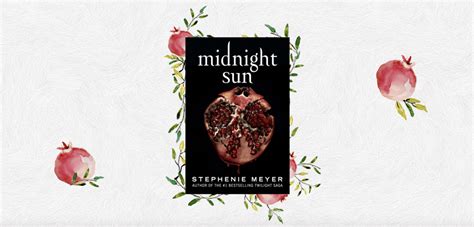 Stephenie Meyer Finally Releasing 'Midnight Sun' - Grit Daily News