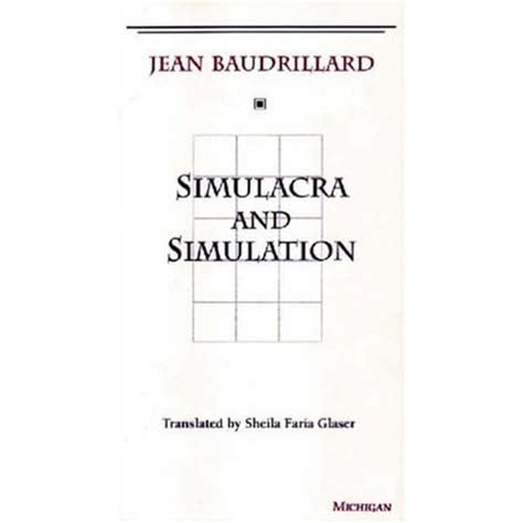 Simulacra and Simulation by Jean Baudrillard — Reviews, Discussion ...