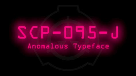 SCP-095-J - Anomalous Typeface - YouTube