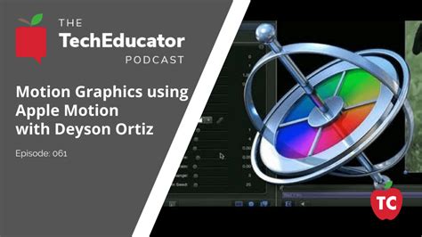 Creating Digital Graphics and Video Animations using Apple Motion