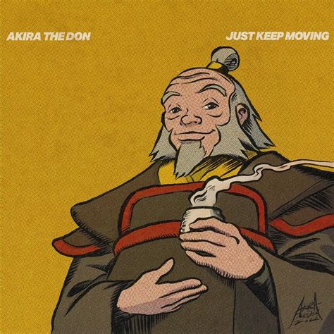 Akira The Don – Just Keep Moving Lyrics | Genius Lyrics