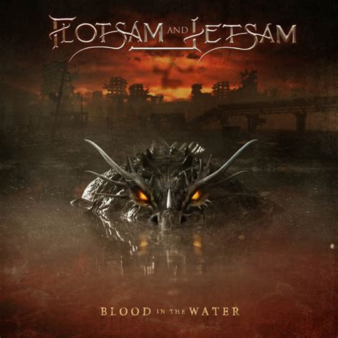 Flotsam And Jetsam To Release New Album “Blood In The Water” In June ...