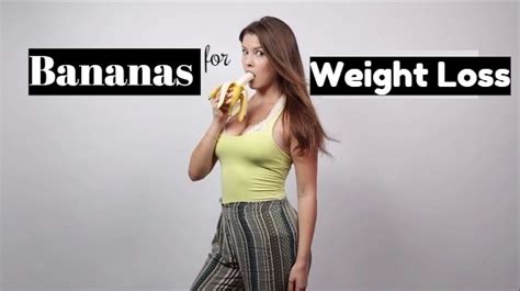 Is Banana Good for Gaining Weight or Losing Weight? - Stylish Walks