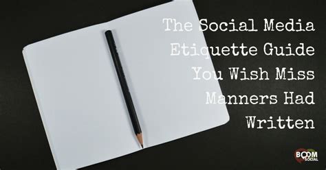 The Social Media Etiquette Guide You Wish Miss Manners Had Written