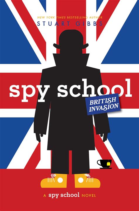 Spy School British Invasion | Book by Stuart Gibbs | Official Publisher ...