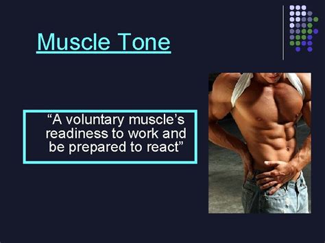 Muscles Posture Tone and the Effects of Exercise