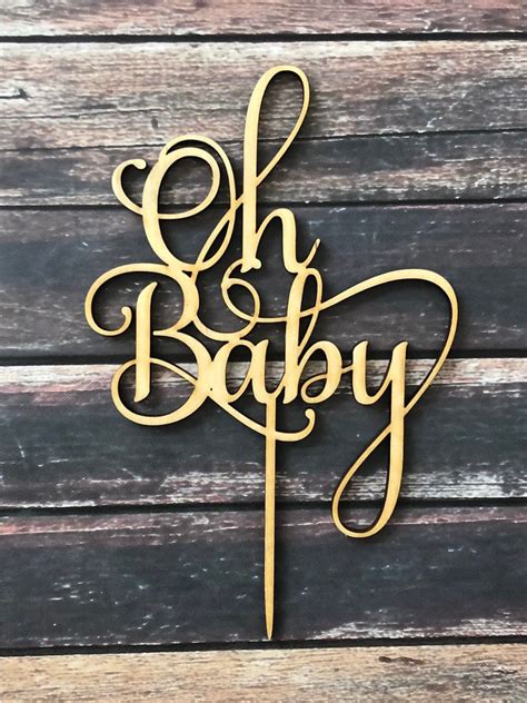 Oh Baby Oh Baby Cake Topper Baby Cake Topper Oh Baby Wooden - Etsy