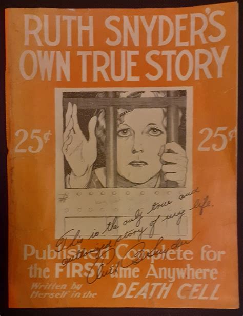 Ruth Snyder's Own True Story Ruth Brown Snyder | Barnebys